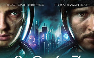 Official poster of Seth Larney`s Hollywood sci-fi film, `2067` (Release - October 06, 2020)